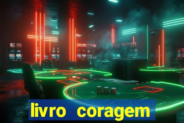 livro coragem desbravadores pdf